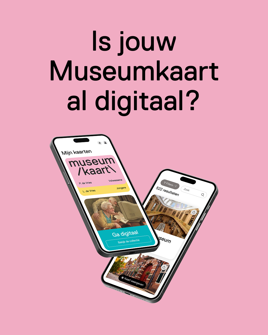 twee zwevende telefoons met de Museumkaart app, en de tekst erboven "Is jouw Museumkaart al digitaal?"